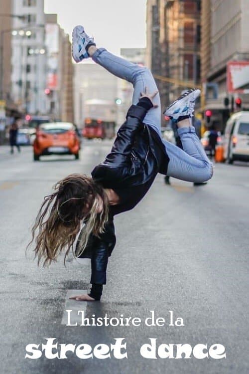 Die Geschichte des Street Dance