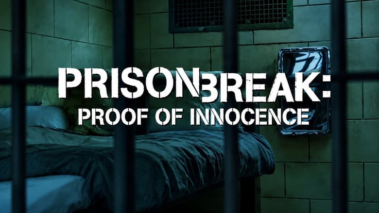 Prison Break: Proof of Innocence
